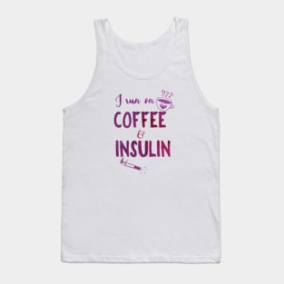 Coffee and Insulin - purple Tank Top